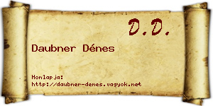 Daubner Dénes névjegykártya